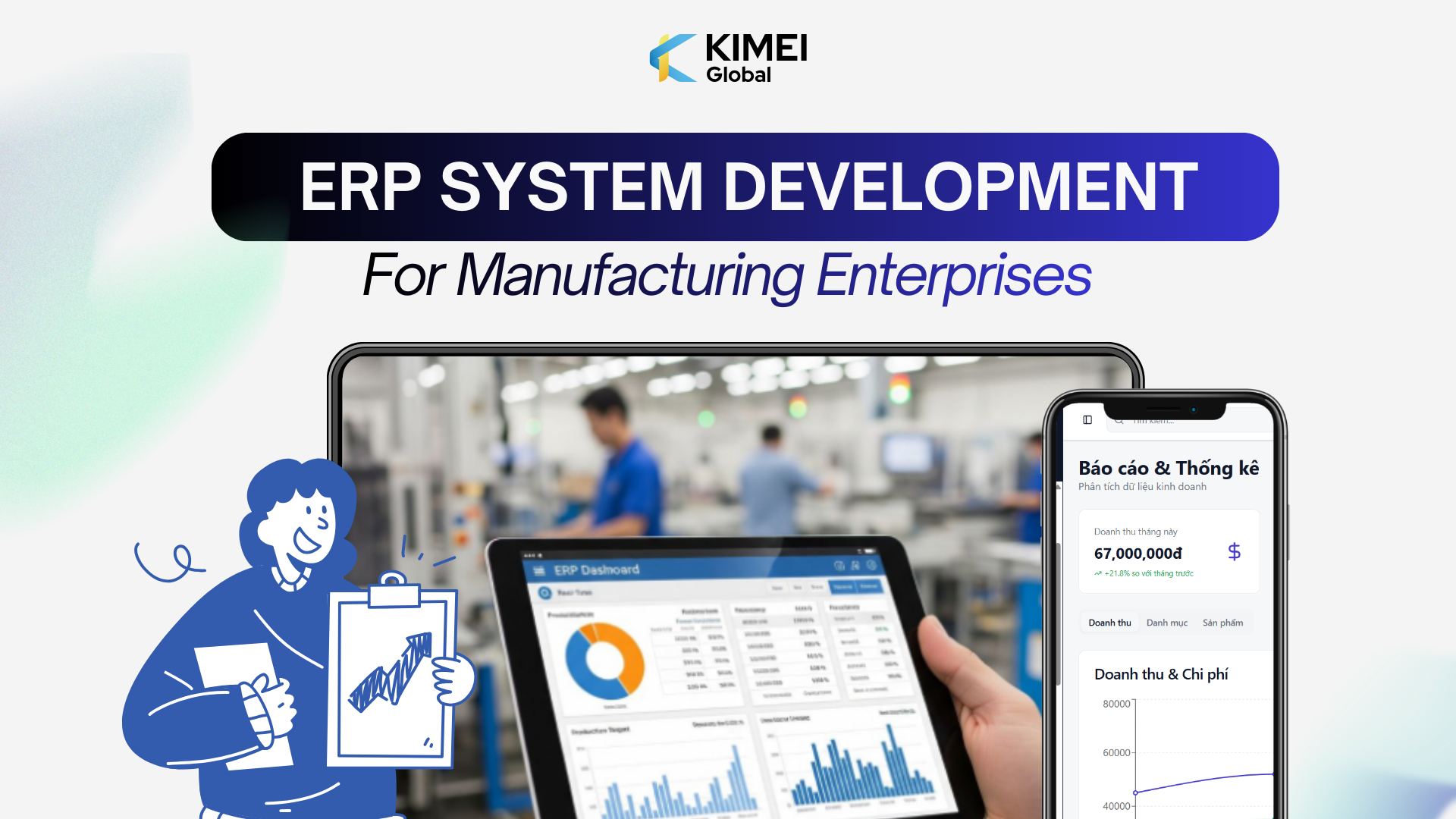 ERP System Development for Manufacturing: A Comprehensive Case Study