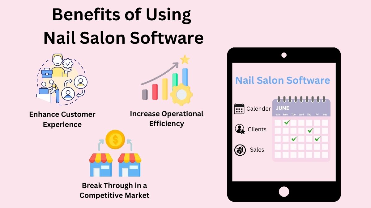 Unmissable benefits of using nail salon software