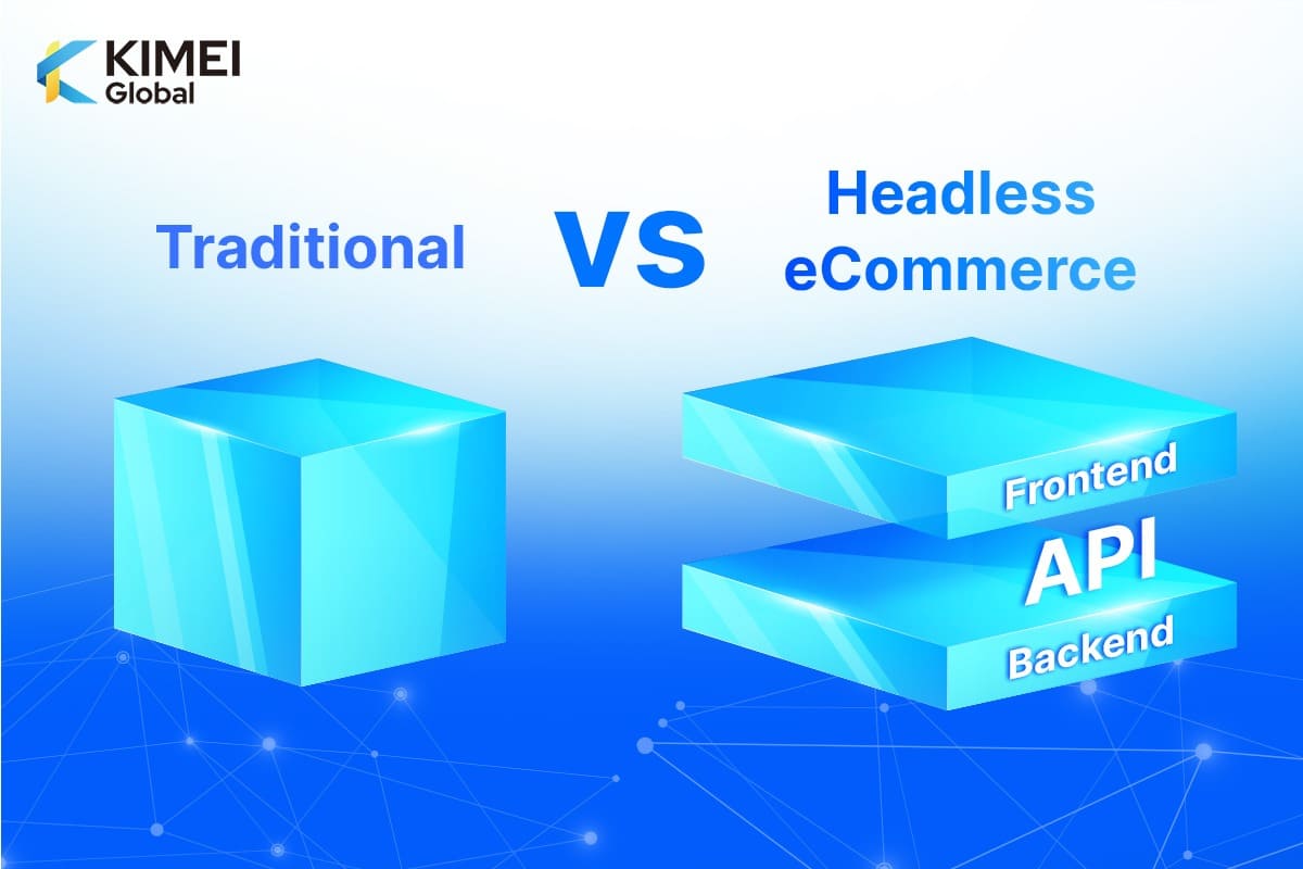 Traditional eCommerce vs. Headless eCommerce